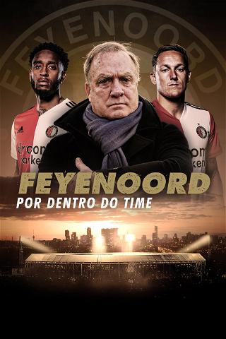 Feyenoord: Por Dentro do Time poster