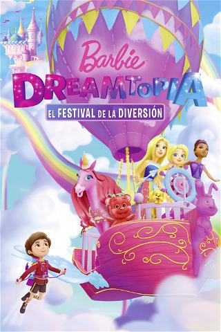 Barbie Dreamtopia: El Festival de la Diversión poster