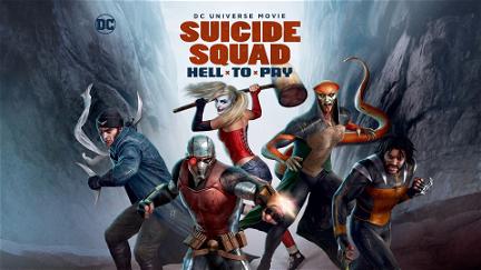 Suicide squad : Hell to pay poster