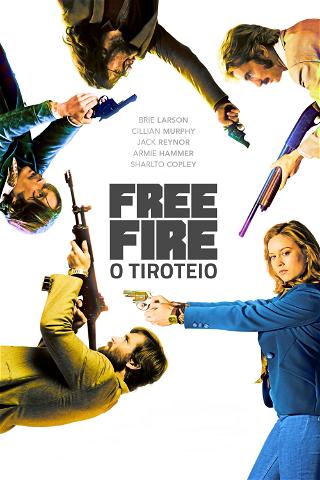 Free Fire - O Tiroteio poster