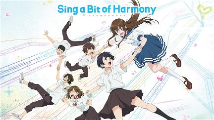 Sing a Bit of Harmony poster