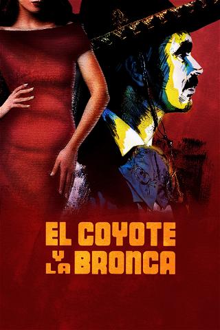 Coyote and Bronca poster