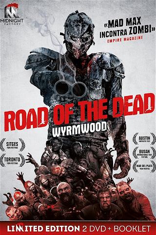 Road of the Dead - Wyrmwood poster