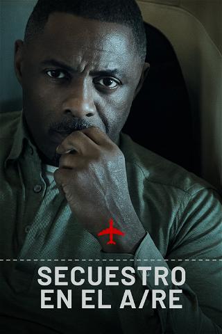 Secuestro Aéreo poster