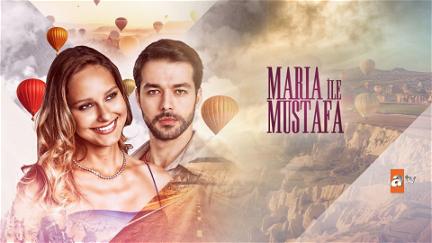 Maria ile Mustafa poster
