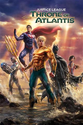 DCU Justice League: Throne of Atlantis (Commemorative Edition) poster