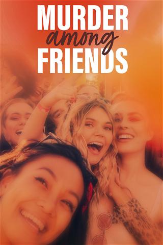 Murder Among Friends poster