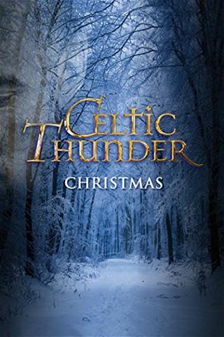 Celtic Thunder: Christmas poster