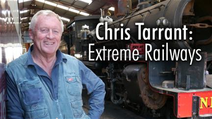 Chris Tarrant: Extreme Railways poster