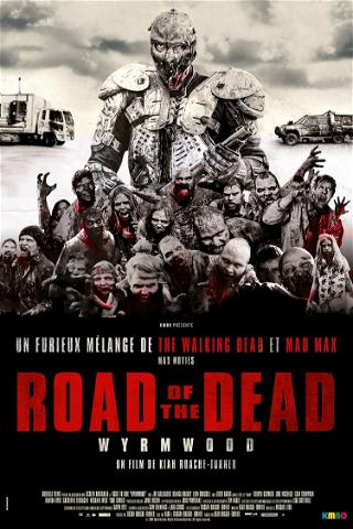 Wyrmwood: Road of the Dead poster