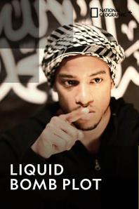 Liquid Bomb Plot poster