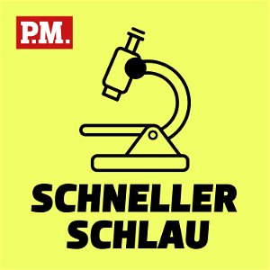 Schneller schlau - Der kurze Wissenspodcast von P.M. poster