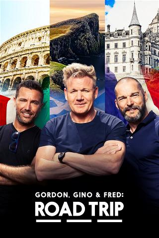 Gordon, Gino And Fred's Road Trip poster