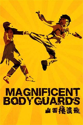 Magnicient body guards poster