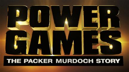 Power Games: The Packer-Murdoch Story poster