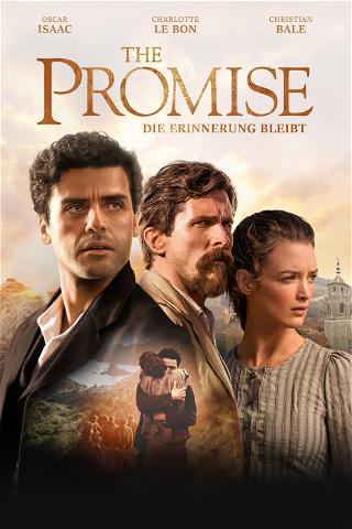 The Promise - Die Erinnerung bleibt poster