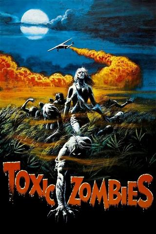 Toxic zombies poster