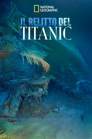 Il relitto del Titanic poster