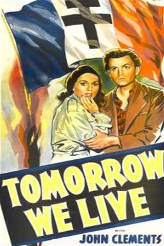 Tomorrow We Live poster