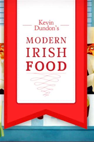 Modern Irish Food: Kevin Dundon poster