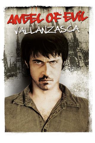 Angel of Evil: Vallanzasca poster