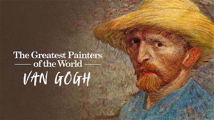 The Greatest Painters of the World: Van Gogh poster
