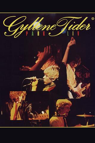 Gyllene Tider – Parkliv! poster