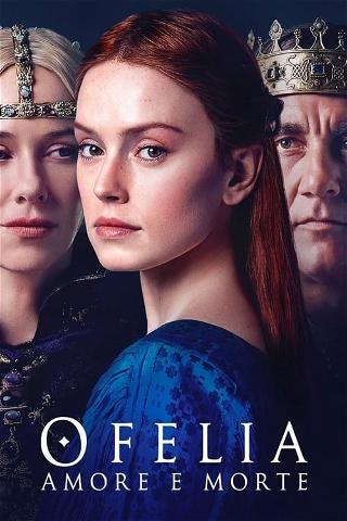 Ofelia - Amore e Morte poster