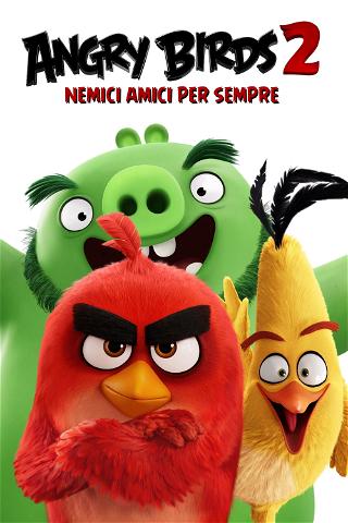 Angry Birds 2 - Nemici amici per sempre poster