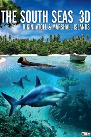 Die Südsee 3D - Bikini Atoll und Marshallinseln poster