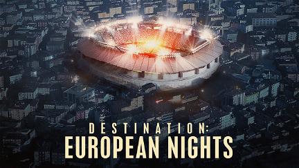 Destination: European Nights poster
