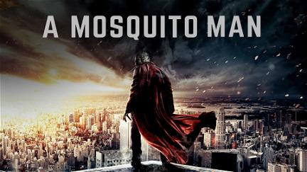 A Mosquito Man poster