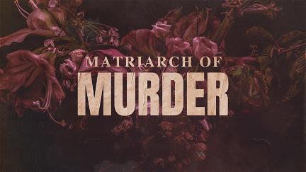 Matriarch of Murder? poster
