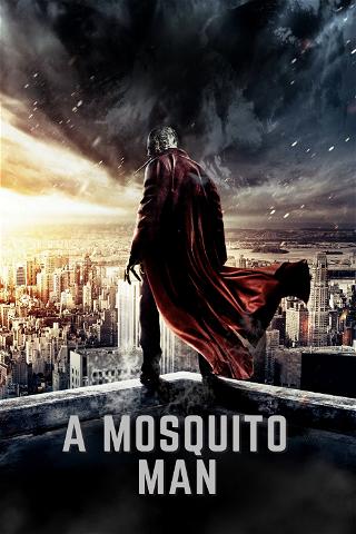 A Mosquito Man poster