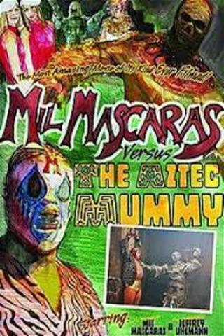 Mil Mascaras vs. the Aztec Mummy poster