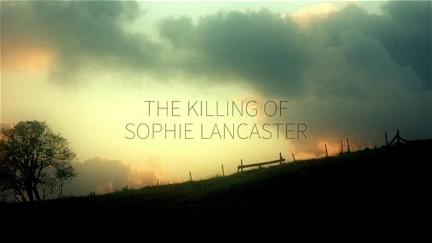 Black Roses: The Killing of Sophie Lancaster poster