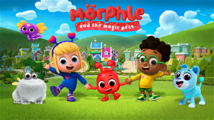Morphle and the Magic Pets poster