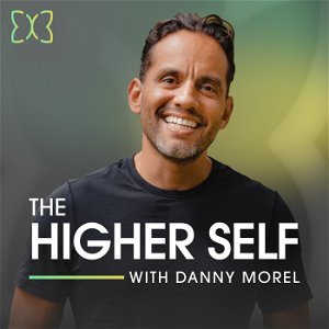The Higher Self with Danny Morel poster