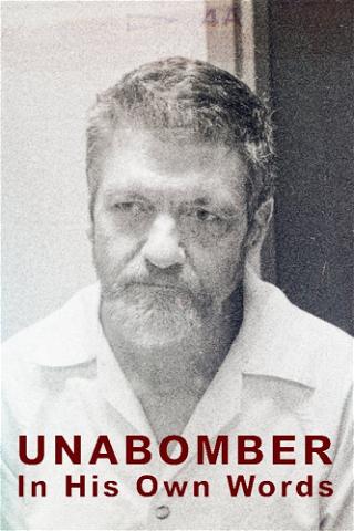 Unabomberen – med hans egne ord poster
