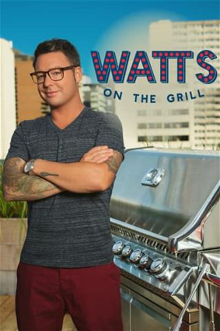 Watts on the Grill poster