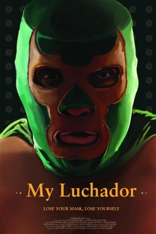 My Luchador poster