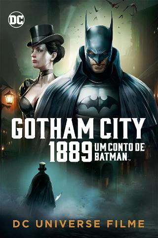 Gotham City 1889: Um Conto de Batman poster