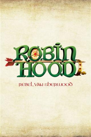 Robin Hood Rebel van Sherwood poster