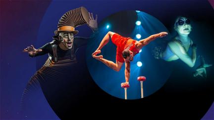 Cirque Du Soleil 60-Minute Special: Luzia, O, Kurios poster
