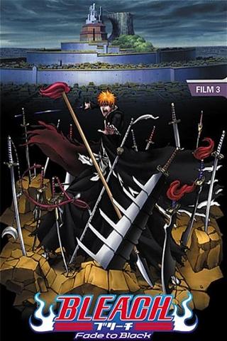 Bleach : Fade to Black poster