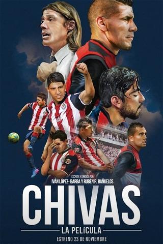 Chivas, la Película poster
