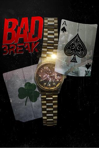 Bad Break poster