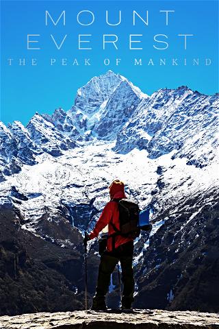 Mount Everest: The Peak of Mankind poster