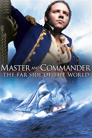 Master & Commander: the Far side of the sea poster