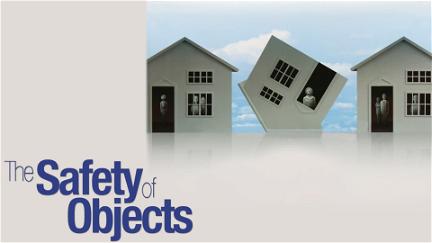 The Safety of Objects poster